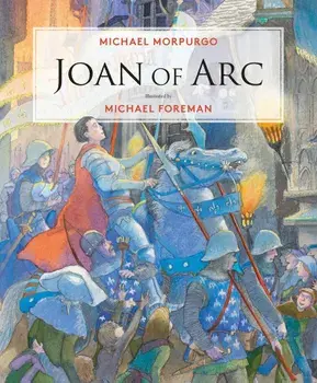 Joan of Arc, Hardcover/Michael Morpurgo