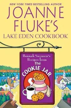 Joanne Fluke's Lake Eden Cookbook, Paperback/Joanne Fluke