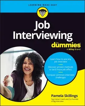 Job Interviewing For Dummies, Paperback/Pamela Skillings