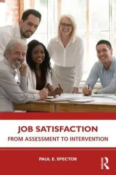 Job Satisfaction. From Assessment to Intervention, Paperback/Paul E. Spector