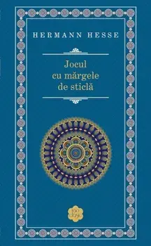 Jocul cu margele de sticla/Hermann Hesse