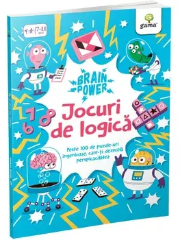 Jocuri de logica. Peste 100 de puzzle-uri ingenioase, care-ti dezvolta perspicacitatea/***