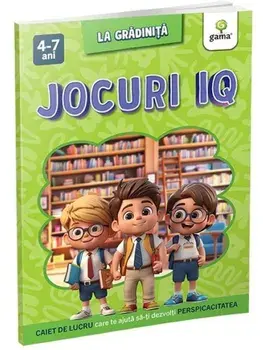 Jocuri IQ. Caiet de lucru care te ajuta sa-ti dezvolti perspicacitatea/***