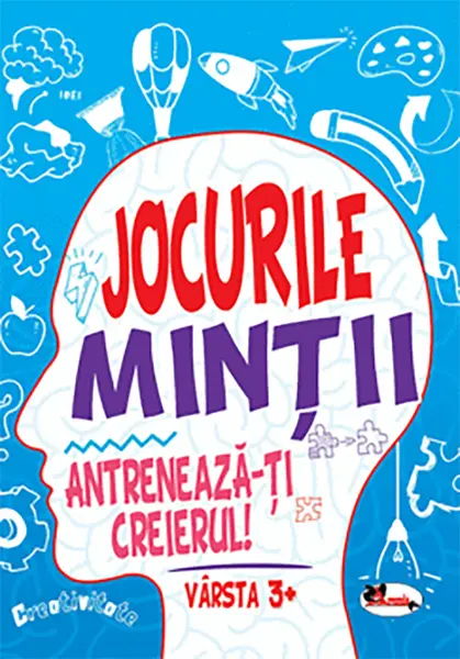 Jocurile mintii. Antreneaza-ti creierul! Varsta 3+ |