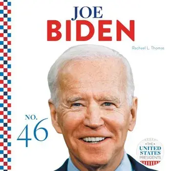 Joe Biden, Library Binding/Rachael L. Thomas