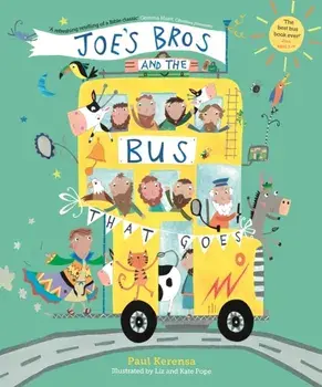 Joe's Bros and the Bus That Goes, Paperback/Paul Kerensa