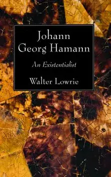 Johann Georg Hamann, Paperback/Walter Lowrie