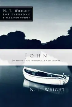 John: 26 Studies for Individuals or Groups, Paperback/N. T. Wright