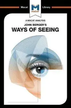 John Berger's Ways of Seeing, Paperback/Emmanouil Kalkannis