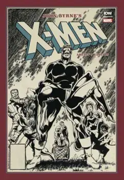 John Byrne's X-Men Artist's Edition, Hardback/Byrne John
