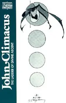 John Climacus: The Ladder of Divine Ascent, Paperback/Colm Luibheid