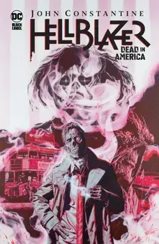 John Constantine, Hellblazer: Dead in America, Hardback/Aaron Campbell