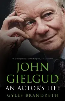 John Gielgud. An Actor's Life, New ed, Paperback/Gyles Brandreth