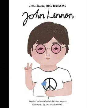 John Lennon, Hardback/Maria Isabel Sanchez Vegara