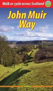 John Muir Way (3 ed). Walk or cycle across Scotland, 3 Revised edition, Paperback/Jacquetta Megarry
