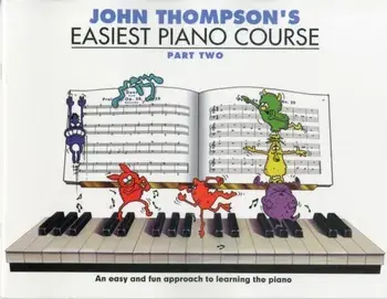 John Thompson's Easiest Piano Course 2. Revised Edition, Revised ed/John Thompson