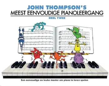 John Thompson's Meest Eenvoudige Pianoleergang 2/***