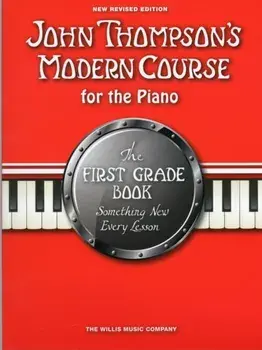 John Thompson's Modern Course for the Piano 1. New ed/***