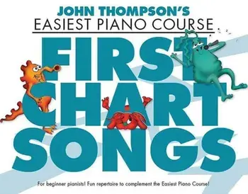 John Thompson's Piano Course First Chart Songs/***
