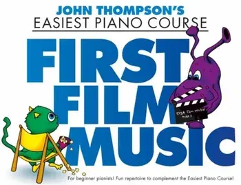 John Thompson's Piano Course. First Film Music/***