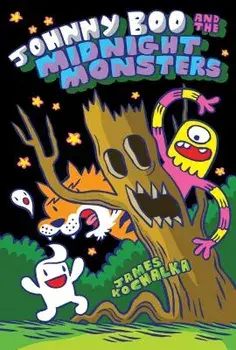 Johnny Boo and the Midnight Monsters (Johnny Boo Book 10), Hardcover/James Kochalka