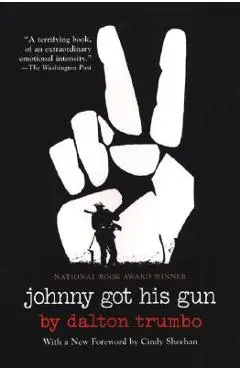 Johnny Got His Gun - Dalton Trumbo