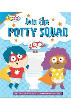 Join the Potty Squad - Emily Skwish
