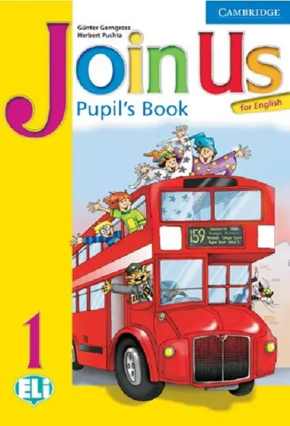Join us for English 1 - Pupil's Book | Gunter Gerngross, Herbert Puchta