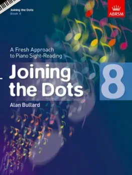 Joining the Dots, Book 8 (Piano). A Fresh Approach to Piano Sight-Reading, Sheet Map/***