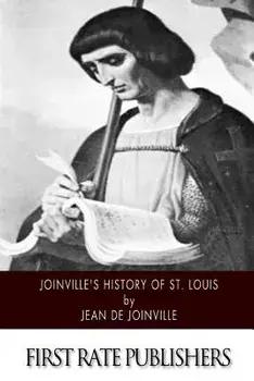 Joinville's History of Saint Louis, Paperback/Jean De Joinville
