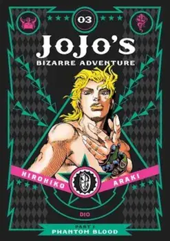 Jojo's Bizarre Adventure: Part 1--Phantom Blood, Volume 3, Hardcover/Hirohiko Araki