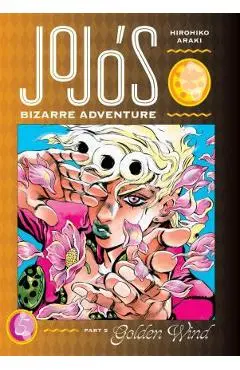 Jojo's Bizarre Adventure: Part 5--Golden Wind, Vol. 5, 5 - Hirohiko Araki