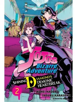 JoJo's Bizarre Adventure: Shining Diamond's Demonic Heartbreak, Vol. 2, Paperback/Kohei Kadono