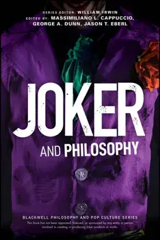 Joker and Philosophy. Why So Serious?, Paperback/***