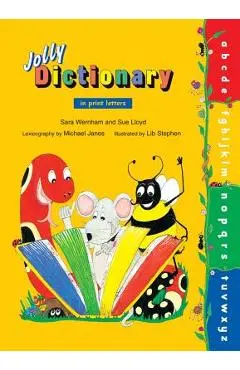 Jolly Dictionary: In Print Letters (American English Edition) - Sara Wernham