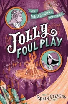 Jolly Foul Play, Hardcover/Robin Stevens