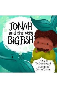 Jonah and the Very Big Fish - Tim Thornborough