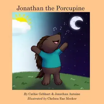 Jonathan the Porcupine, Paperback/Jonathan Antoine
