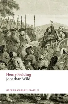 Jonathan Wild, Paperback/Henry Fielding