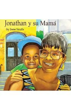 Jonathan y su Mama - Irene Smalls