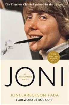 Joni: An Unforgettable Story, Paperback/Joni Eareckson Tada