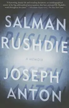 Joseph Anton: A Memoir, Paperback/Salman Rushdie