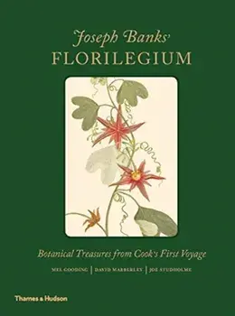 Joseph Banks' Florilegium. Botanical Treasures from Cook's First Voyage, Hardback/***