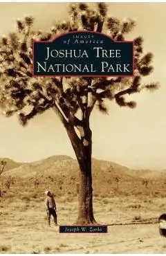 Joshua Tree National Park - Joseph W. Zarki