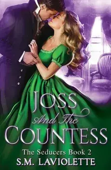 Joss and the Countess, Paperback/S. M. LaViolette