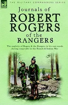 Journals of Robert Rogers of the Rangers, Paperback/Robert Rogers