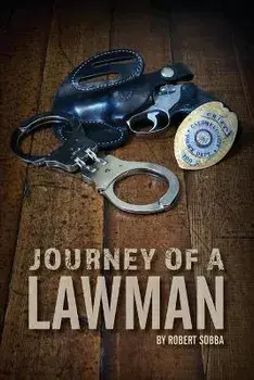 Journey of a Lawman, Paperback/Robert Sobba