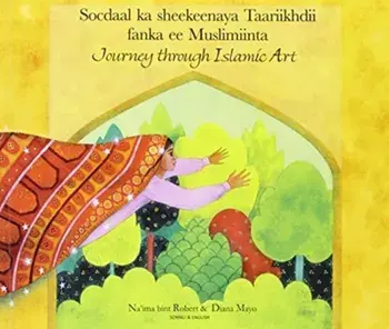 Journey Through Islamic Arts, Hardback/Na'ima bint Robert