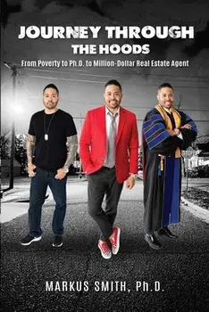 Journey Through the Hoods, Paperback/Markus Smith