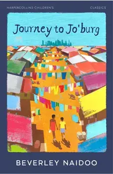 Journey to Jo’Burg, Paperback/Beverley Naidoo